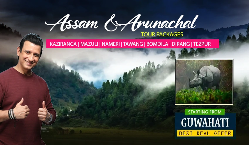 assam arunachal pradesh tour packages from bangalore