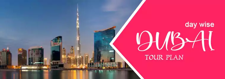 dubai tour plan from india